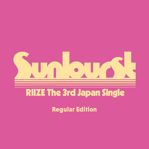 SUN RIZE☆彡 RIIZE - Sunburst [3rd JP Single Album - Regular Edition] - K PLACE