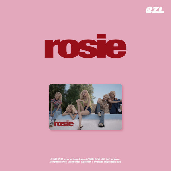 ROSÉ - rosie [EZL Transportation Card] - K PLACE