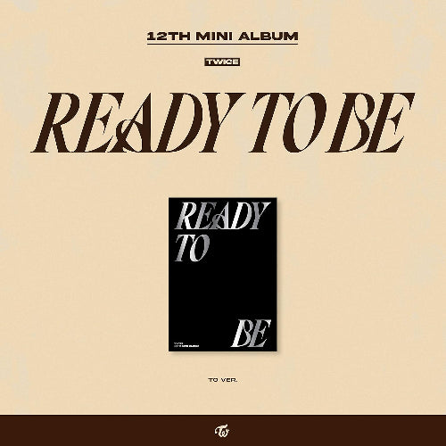 TWICE - Ready To Be [12th Mini Album] - K PLACE
