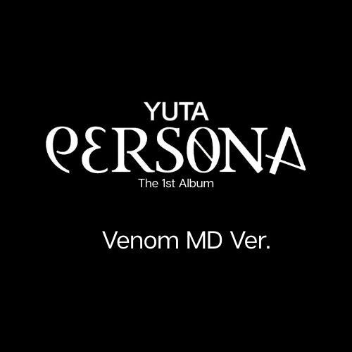 YUTA - PERSONA [1st JP Album - Limited Edition Venom MD Ver.] - K