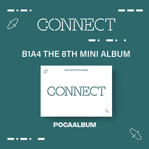 B1A4 - CONNECT [8th Mini Album - POCA Ver.]