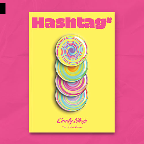 Candy Shop Hashtag 1st Mini Album - main image