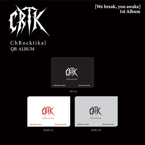 ChRocktikal We Break you Awake 1st Full Album QR Ver - main image