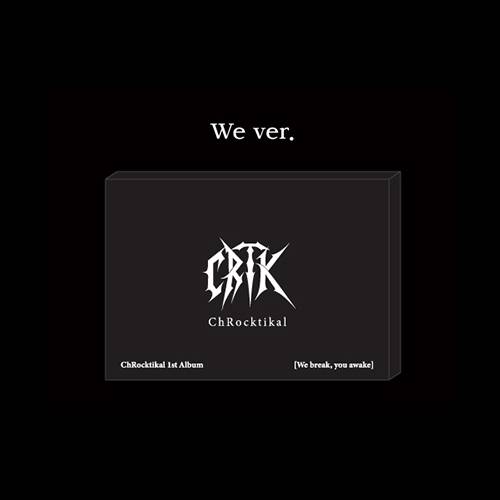ChRocktikal We Break you Awake 1st Full Album QR Ver WE Ver - main image