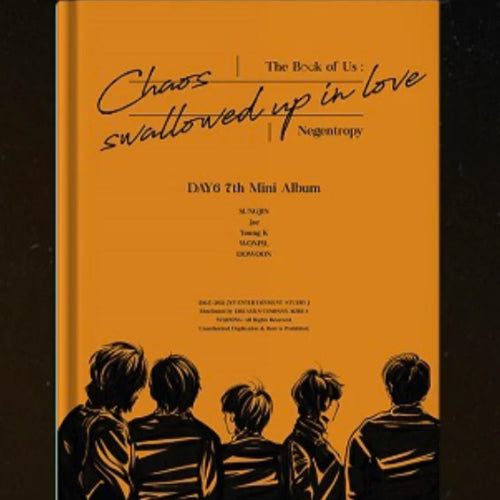 DAY6 The Book of Us Negentropy  - Chaos swallowed up in love 7th Mini Album - Only Version