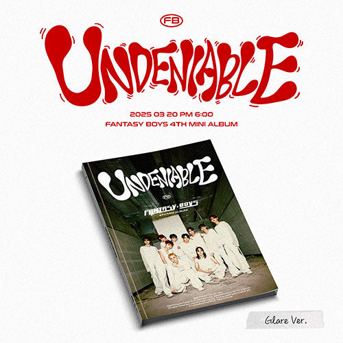 FANTASY BOYS UNDENIABLE 4th Mini Album - GLARE Version