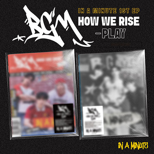 IN A MINUTE BGM HOW WE RISE PLAY 1st EP - Main Image
