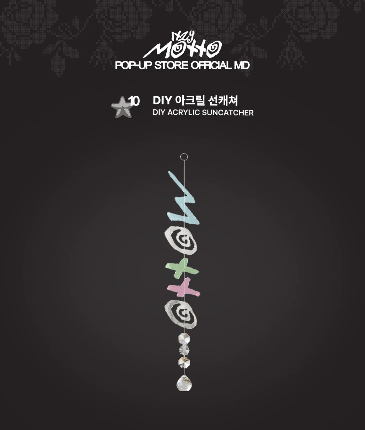 ITZY - DIY Acrylic Suncatcher [Motto POP-UP Store Official MD] gallery image 1