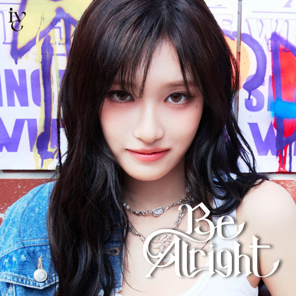 IVE - Be Alright [3rd JP EP Album - Solo Jacket Edition] - K
