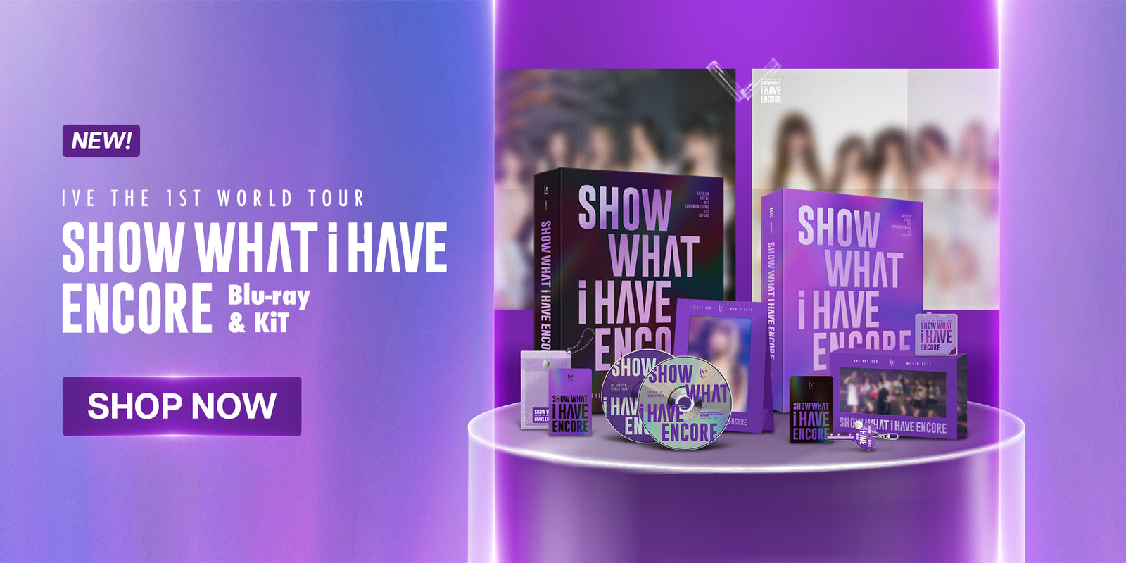 IVE SHOW WHAT I HAVE ENCORE Banner