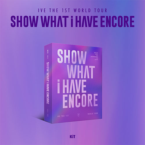 IVE SHOW WHAT I HAVE ENCORE The 1st World Tour KiT - main image
