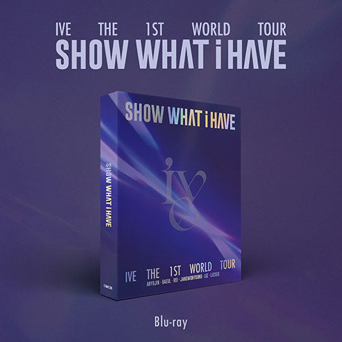 IVE - SHOW WHAT I HAVE The 1st World Tour Blu-ray - main image