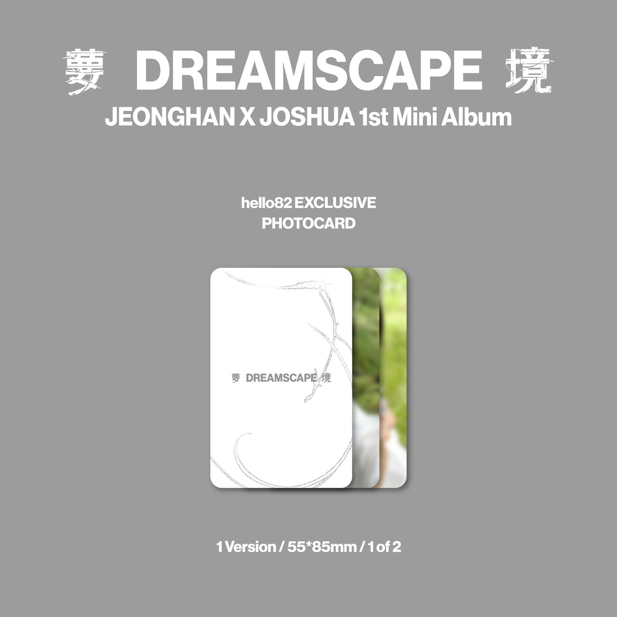 JEONGHAN X JOSHUA DREAMSCAPE 1st Mini Album - hello82 Exclusive Ver - hello82 Exclusive Photocard