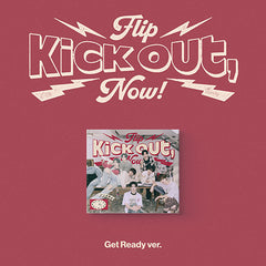 KickFlip - Kick Out, Flip Now! [2nd Mini Album - Get Ready Ver