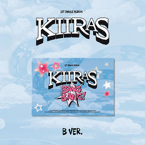 KIIRAS BANG BANG 1st Single Album POCA Ver - B Version