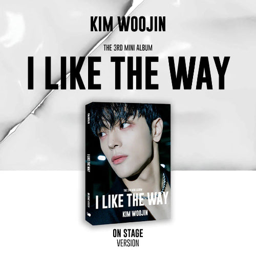 KIM WOOJIN - I LIKE THE WAY 3rd Mini Album - On Stage Version