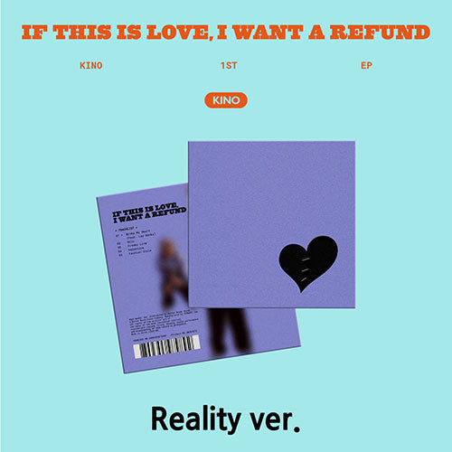 Kino - If this is love, I want a refund 1st EP Album - Reality Version main image