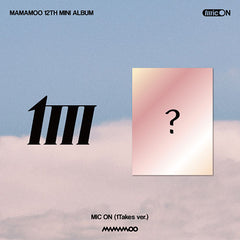 MAMAMOO - MIC ON [12th Mini Album - 1Takes Ver.] - K PLACE