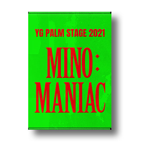 MINO YG PALM STAGE 2021 'Mino : Maniac' KiT Video - Main Image