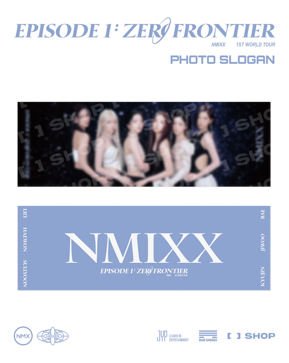 NMIXX - Photo Slogan ['EPISODE 1: ZERO FRONTIER' 1ST WORLD TOUR IN INCHEON Official MD]