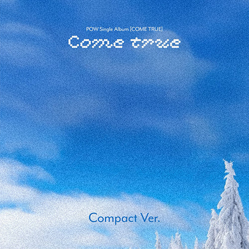 POW COME TRUE 1st Single Album Compact Ver - main image