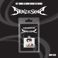 SKINZ - SKINZ IS SKINZ [1st Mini Album - NFC Ver.] - K PLACE