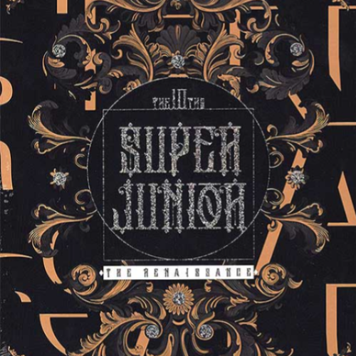 Super Junior - The Renaissance [10th Album - The Renaissance Style Super Junior - The Renaissance [10th Album - The Renaissance Style