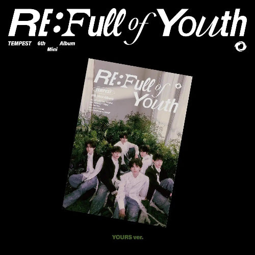 TEMPEST RE Full of Youth 6th Mini Album - YOURS Version