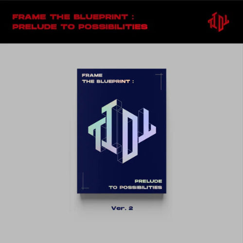 TIOT Frame the Blueprint: Prelude to Possibilities 1st Mini Album Ver. 2
