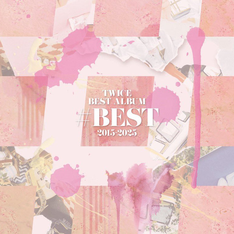 TWICE BEST 2015-2025 BEST ALBUM - Standard Edition - Main Image