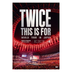 TWICE - THIS IS FOR [World Tour in Japan MUFG Stadium - Regular