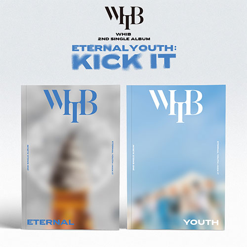 WHIB - Eternal Youth Kick It 2nd Single Album - 2 variations main image