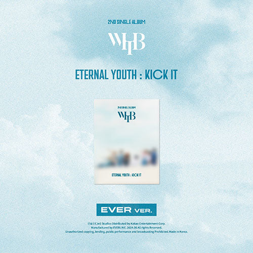 WHIB - Eternal Youth  Kick It 2nd Single Album - EVER Version main image