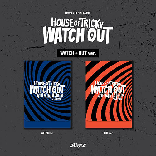 xikers HOUSE OF TRICKY WATCH OUT 4th Mini Album - PLVE Version main image