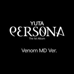 YUTA - PERSONA [1st JP Album - Limited Edition Venom MD Ver.] - K